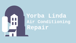 Yorba Linda Air Conditioning Repair